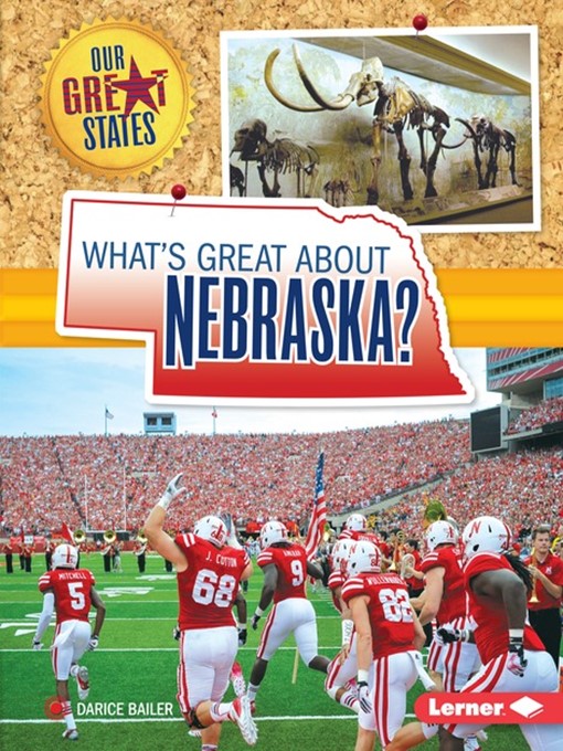Title details for What's Great about Nebraska? by Darice Bailer - Available